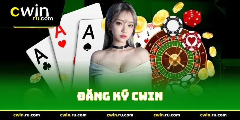 Hướng dẫn đăng ký Cwin an toàn chỉ với 4 bước trong 2 phút - Jixuhe